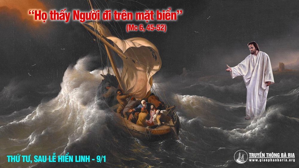 Thứ Tư sau lễ Hiển Linh. – Chúa Giêsu đi trên mặt biển.