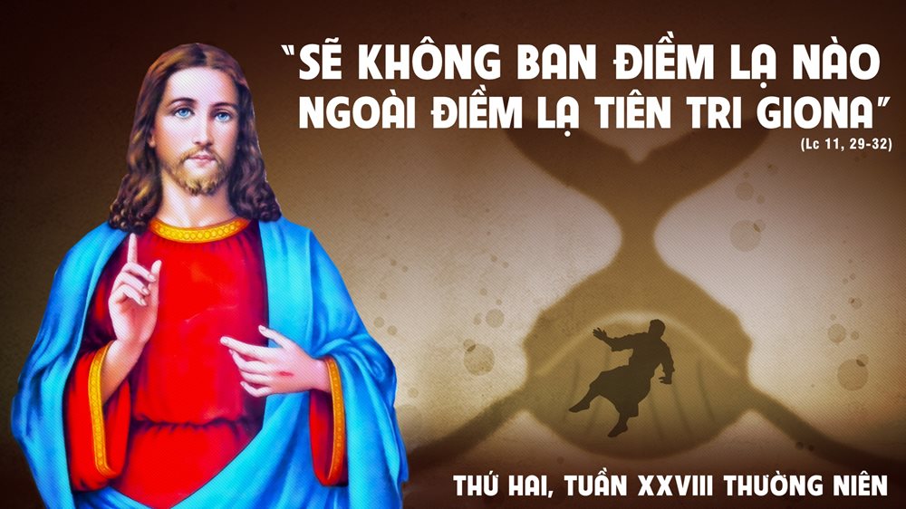 Thứ Hai tuần 28 thường niên. – Dấu lạ Gio-na.