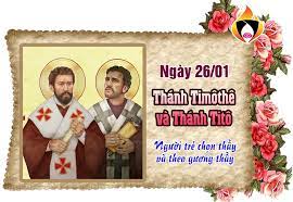 Thứ Năm – Thánh Timôthê và thánh Titô, giám mục. Lễ nhớ.– Diễn Văn Truyền Giáo.