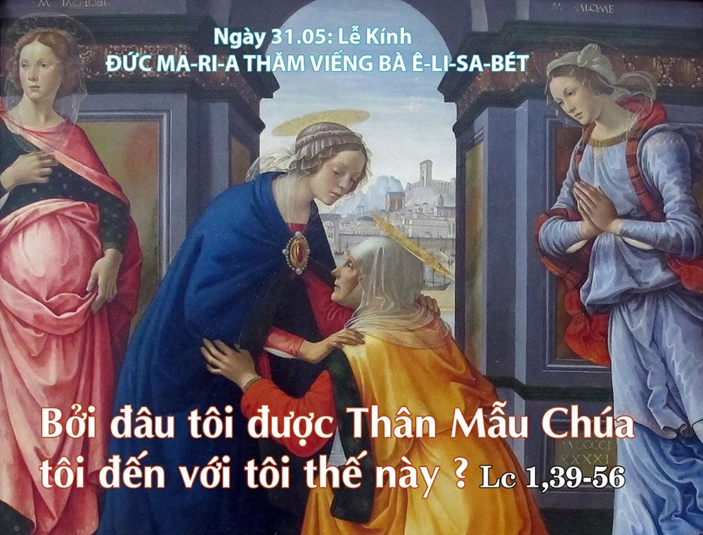 Thứ Ba ĐỨC MARIA THĂM VIẾNG BÀ Ê-LI-SA-BÉT. Lễ kính. – Nhận ra dấu chỉ của Chúa.